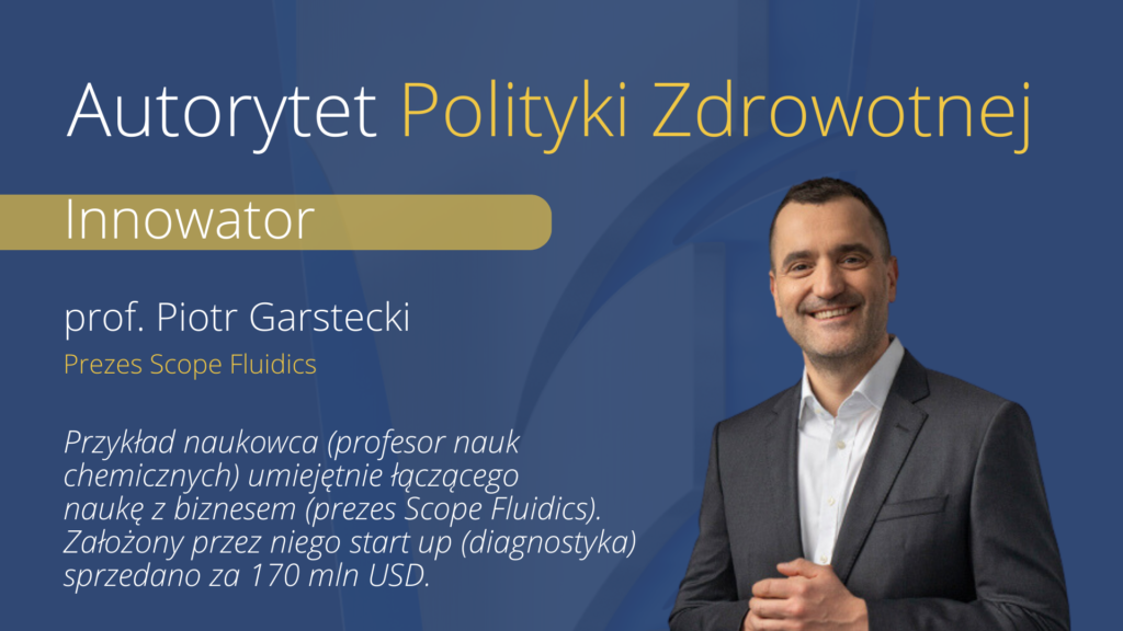 Piotr Garstecki Autoryter Polityki Zdrowotnej